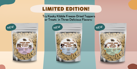NEW Kooky Kibble Freeze-Dried Toppers & Treats – Limited Edition!